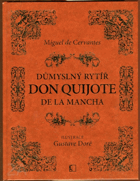 Důmyslný rytíř Don Quijote de la Mancha
