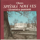 Okres Spišská Nová Ves - klenotnica pamiatok.