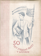50 let střední školy v Lounech Louny. Jubilejní památník na oslavu 50. výročí založení ...