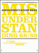 Misunderstanding 68/89 - Fremde Zeitgenossen und umstrittene Deutungen - Cizí současníci a ...