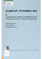 Klinická cytogenetika 1. Úvod do klinické cytogenetiky - vyšetřovací metody v klinické ...