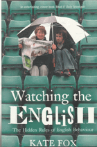 Watching the English - the hidden rules of English behaviour
