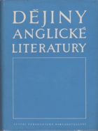 Dějiny anglické literatury - období romantismu OBÁLKA ANI PŘEBAL NEJSOU SOUČÁSTÍ TÉTO KNIHY