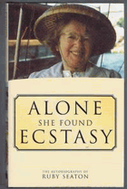 Alone she found ecstasy - the autobiography of Ruby Seaton SIGNED-SIGNATURE!