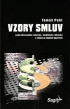 Vzory smluv - podle občanského zákoníku, obchodního zákoníku a zákona o cenných papírech