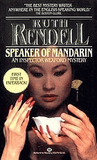 Speaker of mandarin - a new Inspector Wexford mystery