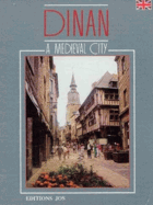 Dinan - A medieval city
