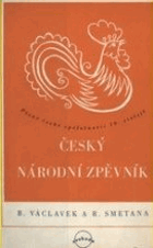 Český národní zpěvník - písně české společnosti 19.století