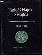 Tadeáš Hájek z Hájku 1525-1600