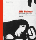 Jiří Balcar - Filmové plakáty malbou a koláží - Film Posters with Brush and Scissors 1959 - ...