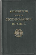 Reiseführer durch die Čechoslovakische Republik