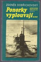 Ponorky vyplouvají
