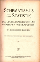 Schematismus und Statistik der Grossgrundbesitzes und grösserer Rustikalgüter im Königreiche ...