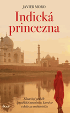 Indická princezna - skutečný příběh španělské tanečnice, která se vdala za mahárádžu