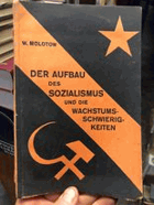 Der Aufbau des Sozialismus und die Wachstumsschwierigkeiten. Verleger- Hamburg , Berlin- Hoym