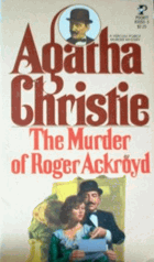 The murder of Roger Ackroyd