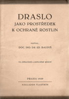 Draslo jako prostředek k ochraně rostlin