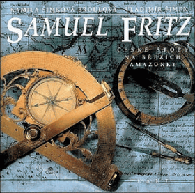Samuel Fritz - české stopy na březích Amazonky