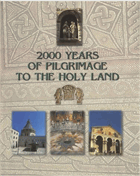 2000 years of pilgrimage to the Holy Land