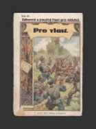 Pro vlast, Povídka z bojů Legií