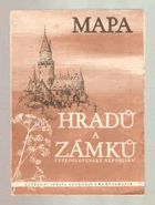 Mapa hradů a zámků československé republiky - Eva Šamánková, Josef Hobzek