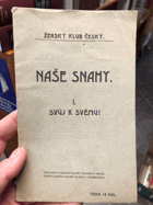 Naše snahy. Díl 1, Svůj k svému