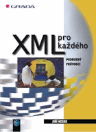 XML pro každého - podrobný průvodce