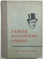 Zázrak mangového stromu - nevěrohodná historie ze života indických fakirů