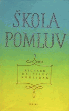 Škola pomluv - komedie o 5 dějstvích (8 obrazech)