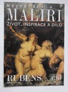 RUBENS Největší malíři 63 Život, inspirace a dílo