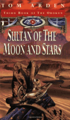 Sultan Of The Moon And Stars