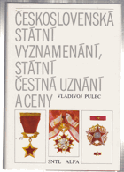 Československá státní vyznamenání, státní čestná uznání a ceny