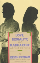 Love, sexuality, and matriarchy - about gender