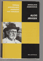 Alois Jirásek - monografie s ukázkami z díla