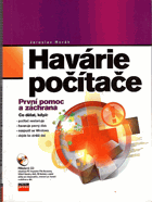 Havárie počítače - první pomoc a záchrana