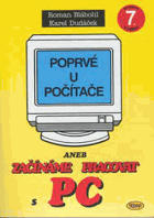Poprvé u počítače, aneb, Začínáme pracovat s PC