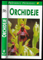 Orchideje Planě rostoucí druhy a poddruhy Evropy, Přední Asie a severní Afriky