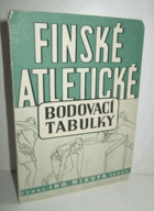 Finské atletické bodovací tabulky uznané r. 1934 Mezinárodní atletickou federací (I.A.F.)