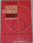 Elektrotechnické tabulky. Učebnice - pomocná kniha pro stř. prům. školy elektrotechn.