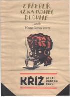 Z Přepeř až na konec Dlouhé aneb Honzíkova cesta