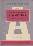 Kosmetika - příručka pro výuku kosmetiček