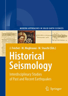 Historical seismology - interdisciplinary studies of past and recent earthquakes