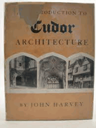 An introduction to Tudor architecture. Introductions to architecture