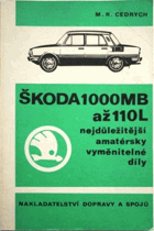 Škoda 1000 MB až 110 L nejdůležitější amatérsky vyměnitelné díly.