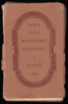 Tajná moudrost východu 1 - Egypt