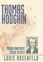 Thomas Hodgkin - morbid anatomist & social activist