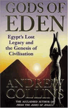 Gods of Eden - Egypt's lost legacy and the genesis of civilisation