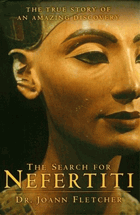 The search for Nefertiti - the true story of an amazing discovery
