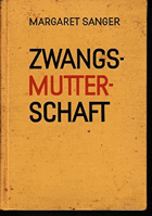 Zwangs-Mutterschaft (Übs. v. Rudolf Nutt.)
