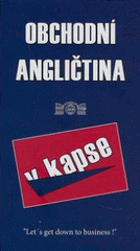 Obchodní angličtina v kapse - let's get down to business!
